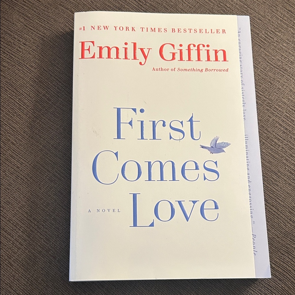 First Comes Love by Emily Giffin Book